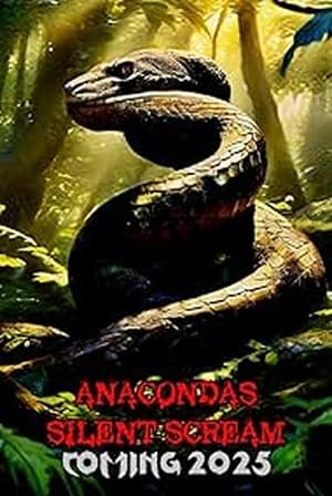 Anacondas: Silent Scream